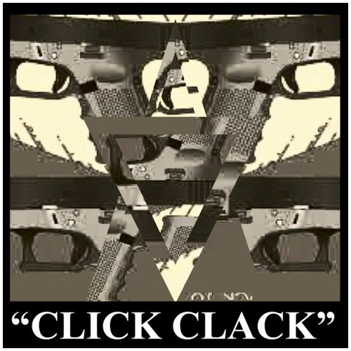 "CLICK CLACK"