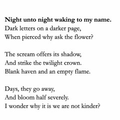 Night Unto Night, Waking To My Name