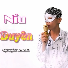 Níu Duyên Cậu Nghĩa Official