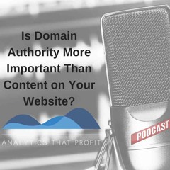 Is Domain Authority More Important Than Content on Your Website?