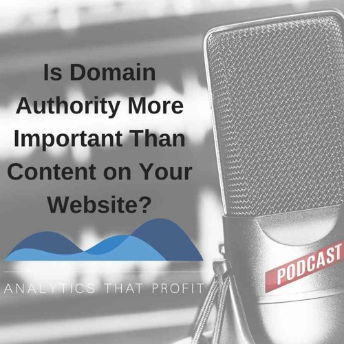 Is Domain Authority More Important Than Content on Your Website?