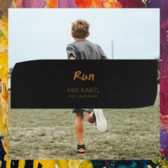 PREMIERE: Mik Kartl — Run (Dilby Remix) [Hidden Vibes]