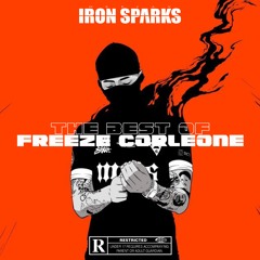 🏴‍☠️ DJ IRON SPARKS - FREEZE CORLEONE (THE BEST OF) 🏴‍☠️