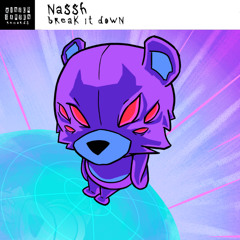 Nassh - Break It Down (Original Mix)
