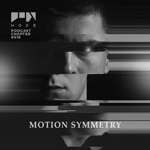 NODE Podcast Chapter #018 | Motion Symmetry