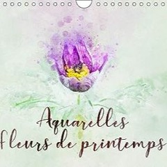 ⬇️ DOWNLOAD EPUB Aquarelles fleurs de printemps 2020 Full Online