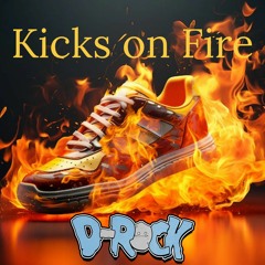 Kicks on Fire (Twinsick X Kings of Leon) (D-Rock Edit)