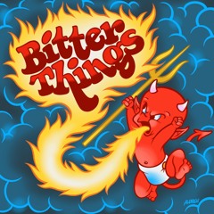 Bitter Things