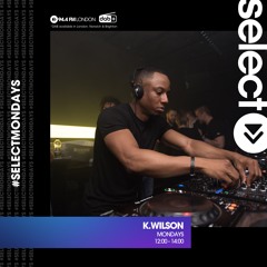 K.Wilson Selects on Select Radio - 16/09/24