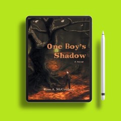 One Boy's Shadow by Ross A. McCoubrey. No Charge [PDF]