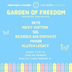 Garden Of Freedom 10.14.22