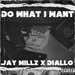 Kendall Miller X Diallo Do What I Want