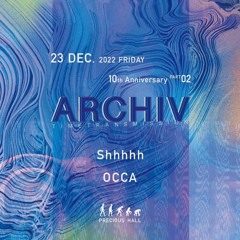 Shhhhh live at "Archiv" in Precious Hall 23 Dec / 2022
