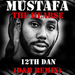 Mustafa - The Hearse - 12TH DAN Bootleg