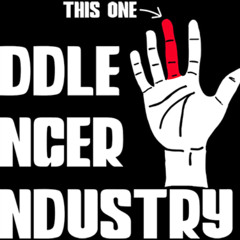 Middlefinger To The Industry