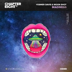 Moon Shot, Yosmer Davis - Madness
