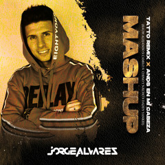 Rauw A. Camilo Chino & Nacho Daddy Yankee-TATTO REMIX X ANDAS EN MI CABEZA (JORGE ÁLVAREZ MASHUP)