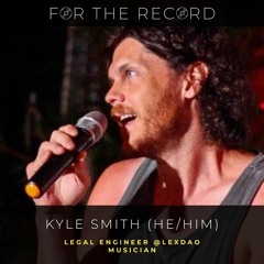For the Record 021 - Kyle Smith