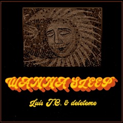 WANNA SLEEP (feat. deleteme)