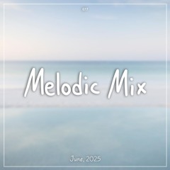 Melodies of June 2025