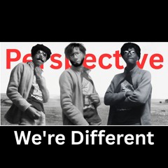 We're Different