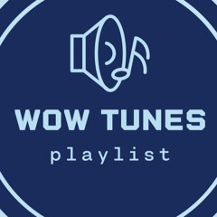 WoW Tunes Playlist by Spectrum EDM