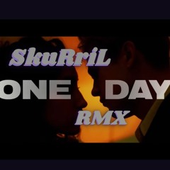 SkuRriL - ONE DAY <NEW MASTER>