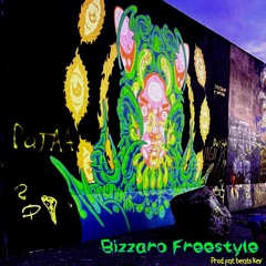 Bizzaro Freestyle Prod. fat beats kev