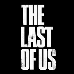 The Last of Us - All Gone