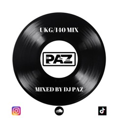 UKG/140 Mix - Mixed by @itsdjpaz