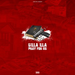 Dilla Illa - Pray For Us