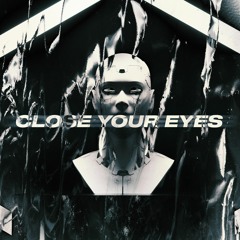 J-Dub - Close Your Eyes