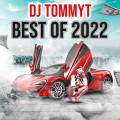 Best of DJ TommyT 2022