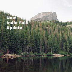 New Indie Folk Update - August 13, 2020