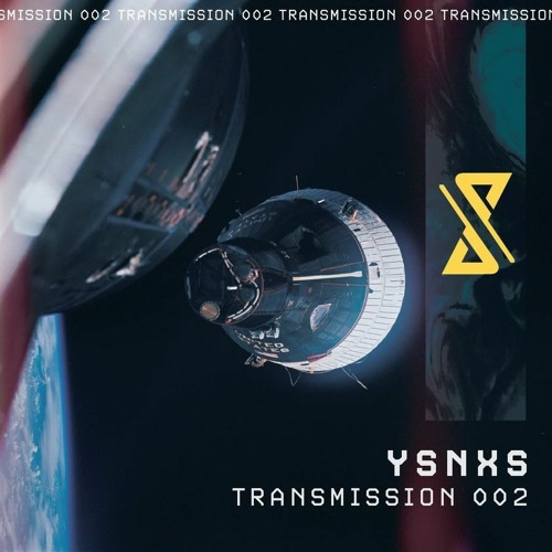 Transmission 002 - YSNXS