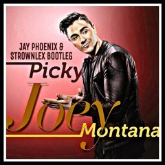 Joey Montana - Picky (Jay Phoenix & Strownlex Bootleg)