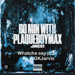 WGKJarviswhatchasayremix.m4a