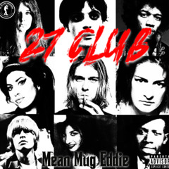 27 Club - Mean Mug Eddie