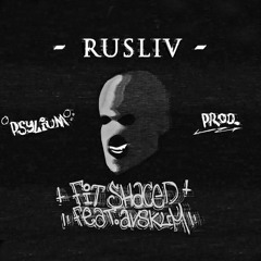 Rusliv feat. Avskum (prod. Psylium)