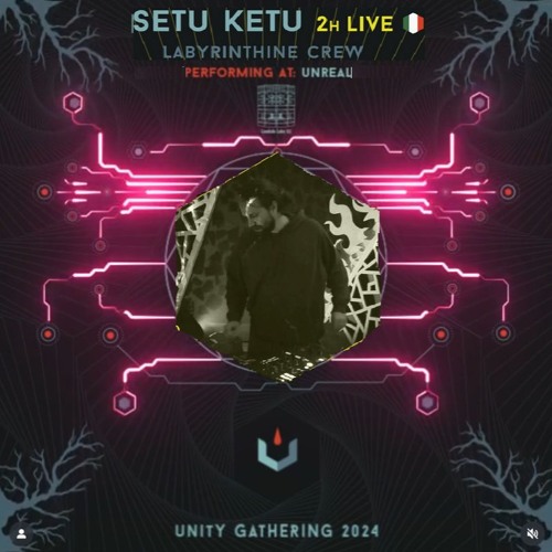 Unity Gathering 2024 - SETU KETU LIVE