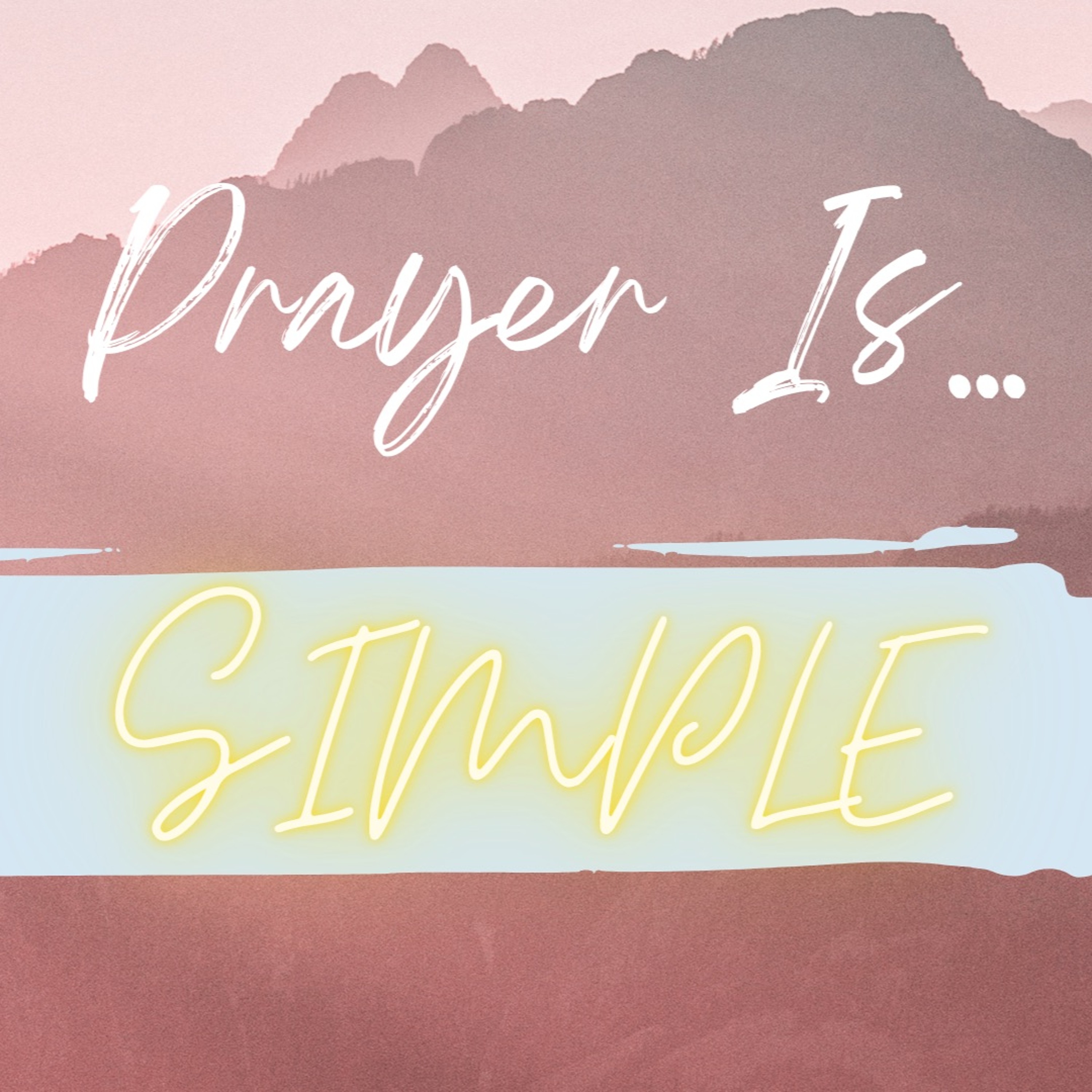 Prayer is Simple episode artwork
