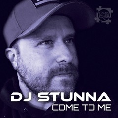 DJ Stunna - Come To Me (Preview)