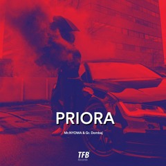 Mr.NYOMA Feat. Gr. Dombaj - Priora [Remix]