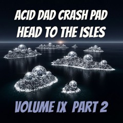 Head to the Isles IX (Part 2 - The Afters)