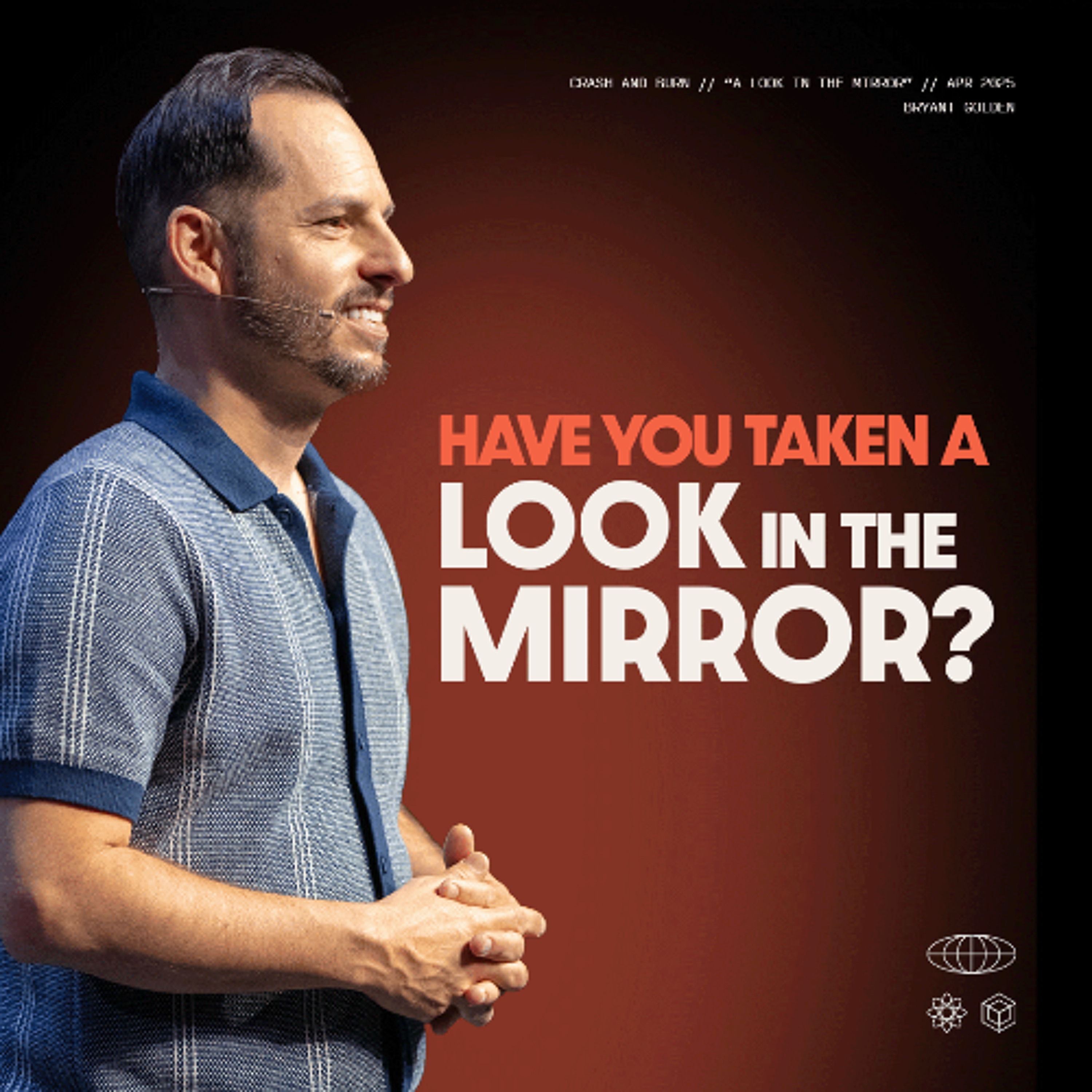 A Look In The Mirror | Crash And Burn: Failure Is Not Fatal | Bryant Golden episode artwork