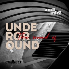 The Sound of Underground - Promo Mixset - Andi Mk2