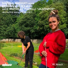 MABOUL BASMATI mode FRENCH VORTEX #44 invite Mathilde Piatelli "JAZZINPOP" - 24 Février 2022