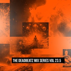 The Deadbeatz Mix Series Vol 23.5