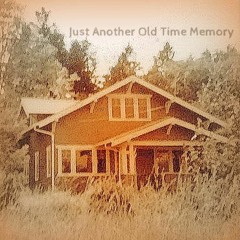 Just Another Old Time Memory