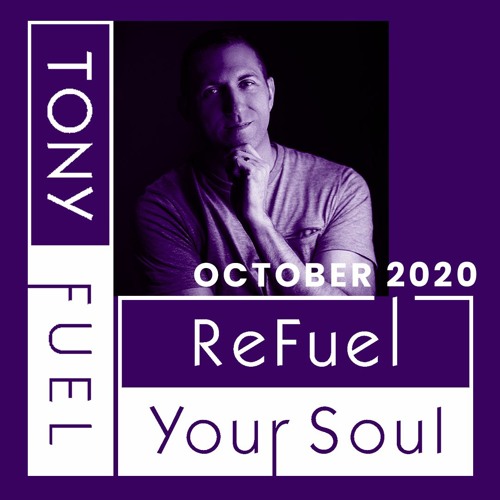 Oct 6, 2020 ReFuel Your Soul